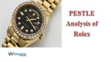 rolex pestle analysis|usp of rolex.